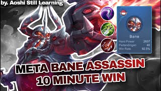 Meta Bane Assassin 10 Minute Win by Aoshi Still Learning  Mobile Legends Gameplay
