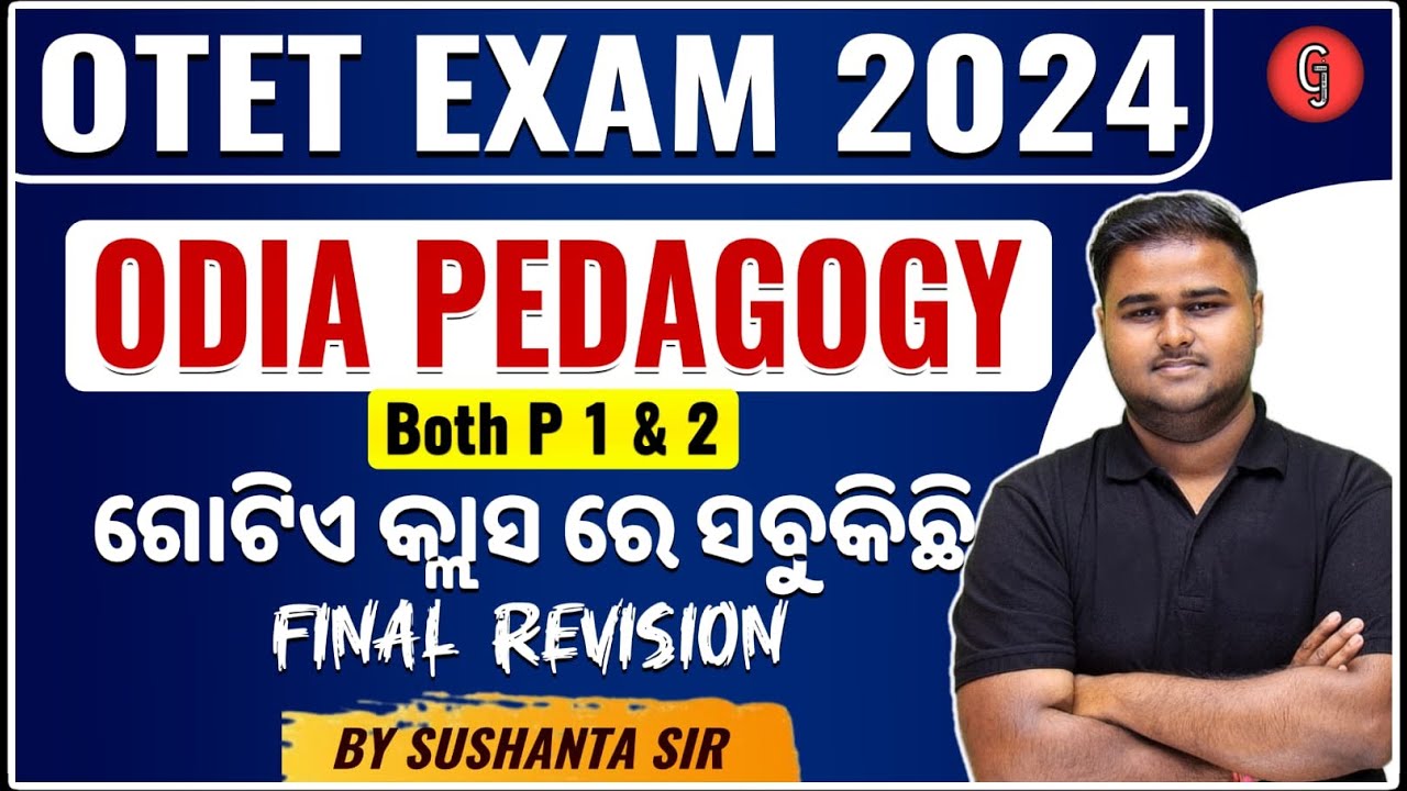 OTET EXAM 2024 | Odia Pedagogy Complete revision class | By Sushanta Sir