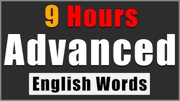 Master Advanced Vocabulary in 9 Hours (Essential Words for Fluency!)