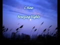 C9ine  breezing nights