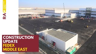FedEx Middle East Hub at Dubai World Central Airport - March 2023 Construction Update