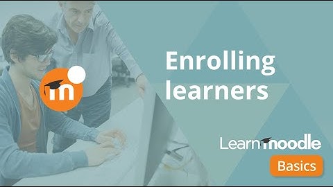 Enrolling Learners