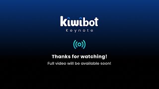 Kiwibot Keynote - Product Launch