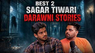 Best 2 Sagar Tiwari Darawni Stories || Real Talk Short