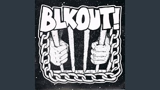 Watch Blkout Only Way Out video