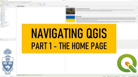 Navigating QGIS: Part 1