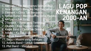 (TANPA IKLAN) LAGU KENANGAN 2000-AN BAND POP INDONESIA HITS NOSTALGIA