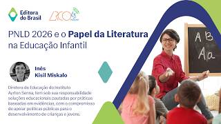 PNLD 26 Educação Infantil: literatura como base da pré-alfabetização