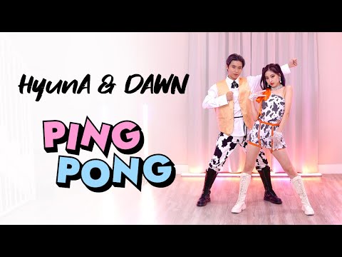 HyunA & DAWN - 'PING PONG' Dance Cover | Ellen and Brian