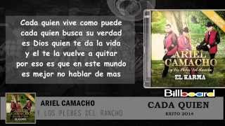 Video thumbnail of "Ariel Camacho - Cada Quien (Letra) 2O15 HD"