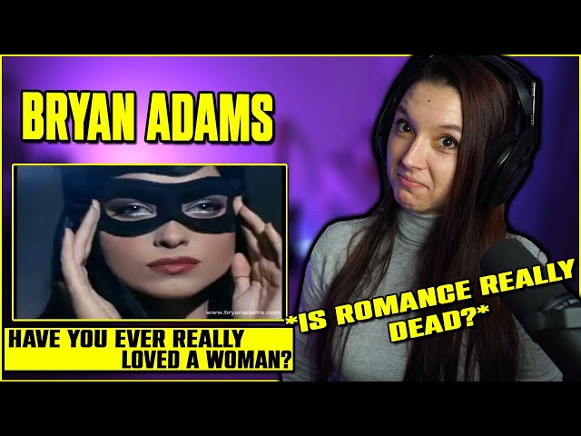 First Time Reaction to Bryan Adams - Have You Ever Really Loved A Woman? class=