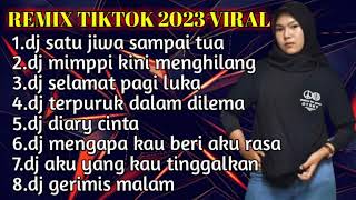 REMIX FULL ALBUM VIRAL TIKTOK 2023 FULL BASS