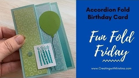 How to create an Accordion Fold Birthday Card
