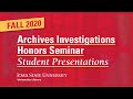 Archives Investigations Honors Seminar Student Presentations