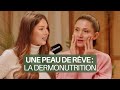 Transformez votre peau en 4 semaines avec la dermonutrition ✨
