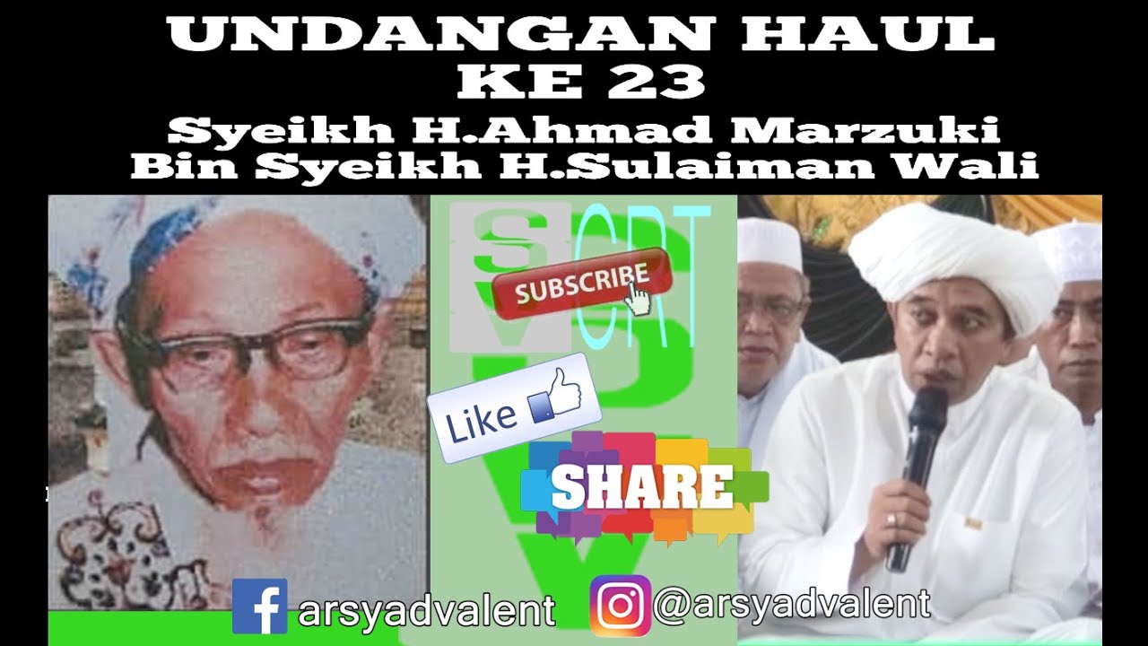 PERINGATAN HAUL KE 23 SYEIKH H.AHMAD MARZUKI BIN SYEIKH H.SULAIMAN WALI