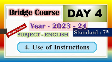 7th English | Day 4 | Bridge Course 2023-24 | Use of Instructions | Solved Activities with answers