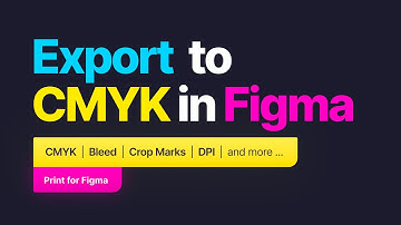 Export Figma to CMYK | Use Figma for Print Design with the Print for Figma Plugin
