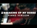Vinyl Theatre: Breaking Up My Bones (Piano Version)