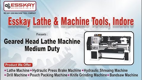 MEDIUM DUTY GEARED HEAD LATHE MACHINE [DLX] | Esskay Machine India - Indore