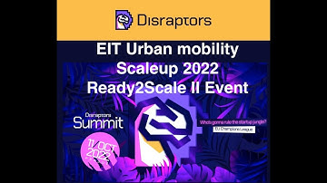 2022 EIT UM Scale-up - Ready2Scale II Event Showcase - Disraptors Summit - Prague