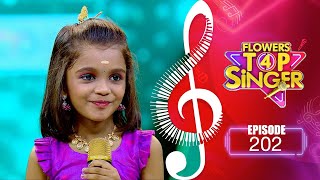 Flowers Top Singer 4 | Musical Reality Show | EP# 202