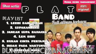 PLAT BAND FULL ALBUM TERBARU OKTOBER 2020