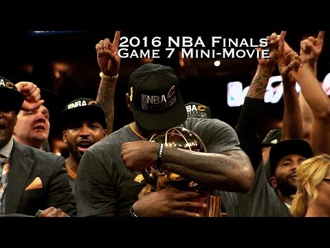 2016 NBA Finals Game 7 Mini-Movie