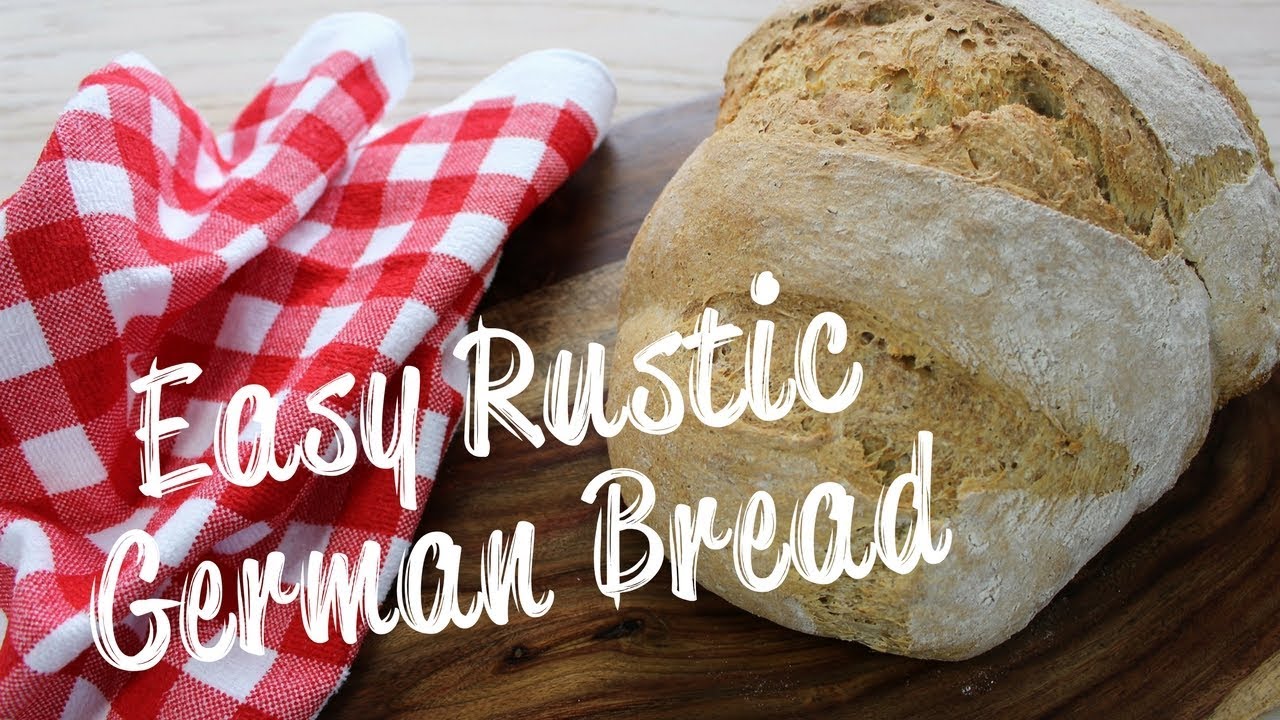 Rustic German Bread | German Recipes by All Tastes German