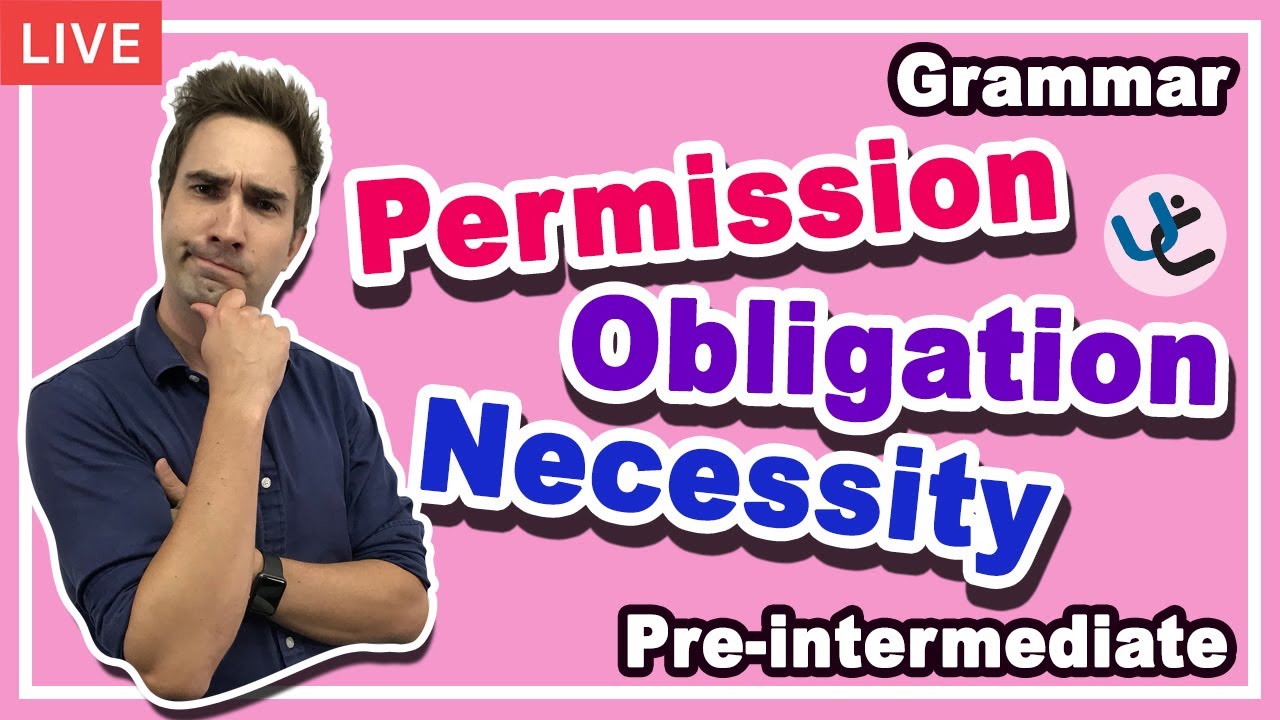 Modals Verbs Of Permission Obligation And Necessity YouTube Modals Verbs Of Permission Obligation And Necessity YouTube