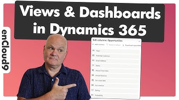 How to Create and Manage Custom Views & Dashboards in Dynamics 365 | enCloud9
