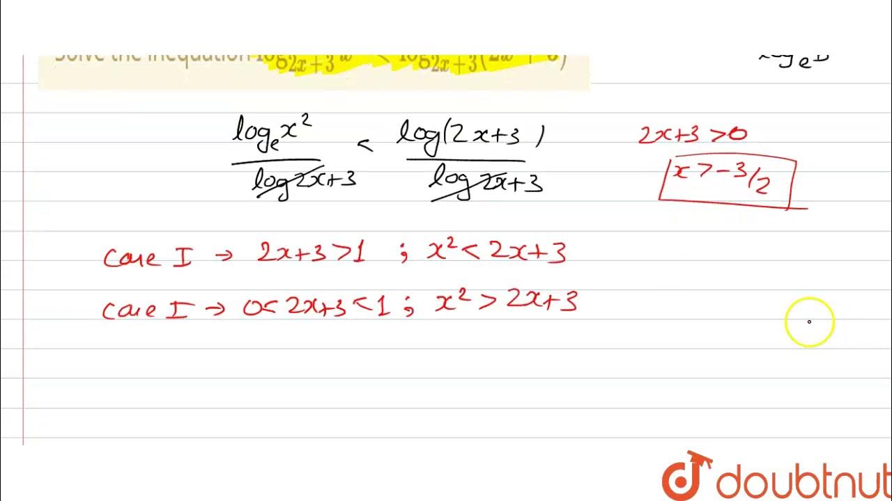 solve-the-inequation-log-2x-3-x-2-ltlog-2x-3-2x-3-youtube