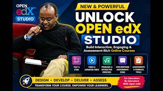 Unlock the Power of New Open edX Studio Components | Build Interactive Online Courses