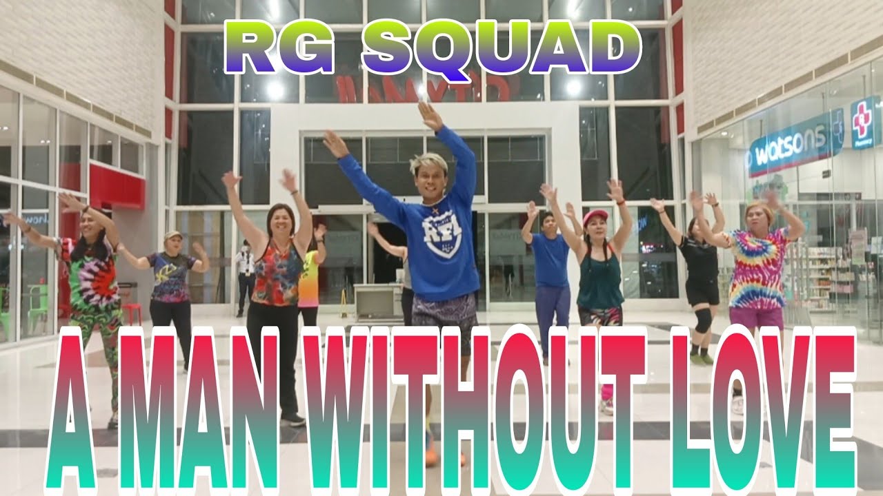 A MAN WITHOUT LOVE - 80s - RG SQUAD - RETRO DANCE FITNESS - choreo RFI RONALD
