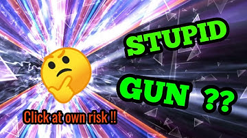 How I build a stupid gun?(The Stupidest Gun In The World )