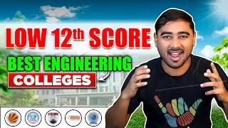 Low 12Th Score? Top Engineering Colleges For 30% 50% 60% Marks Direct Admission