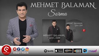 Mehmet Balaman -Sorma Bana Resimi