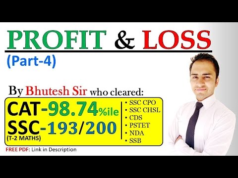 Profit and Loss (Part 4) for SSC CGL, CHSL, RRB NTPC, Group D, CPO Tier 1 and Tier 2, Bank PO