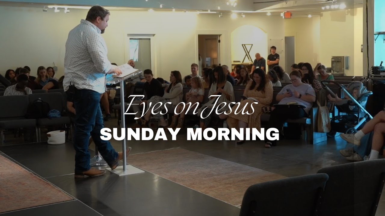 Sunday Morning | November 30, 2025 | Eyes On Jesus - YouTube