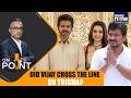 Udhayanidhi Stalin Gets Station Bail On Trisha Remark | Has Vijay Drawn the Line On Trisha?