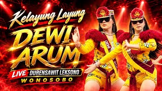 KELAYUNG LAYUNG - NDOLALAK DEWI ARUM (LIVE) DURENSAWIT LEKSONO WONOSOBO 