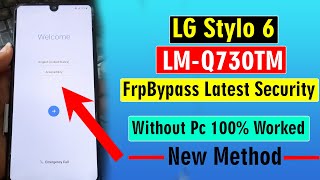 LG STYLO 6 - FRP Reset\/Google Account Bypass LG Stylo 6 FRP\/Google Lock Bypass WITHOUT PC