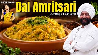 Special Amritsari Dal | Rich & Tasty Punjabi Recipe By Chef Harpal Singh Sokhi