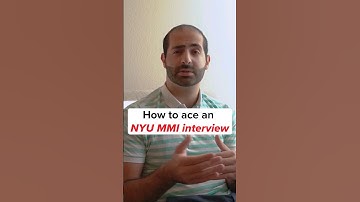 How to ace an NYU MMI interview