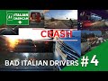 BAD ITALIAN DRIVERS- Dashcam compilation #4