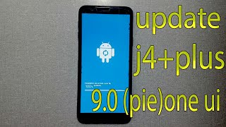 تحديث هاتف سامسونج Samsung j4+ plus الى اخر اصدار اندرويد