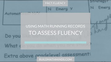 Using Math Running Records To Assess Fluency
