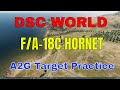 F/A18C Hornet - Air to Ground Unguided Bomb Practice DCS WORLD