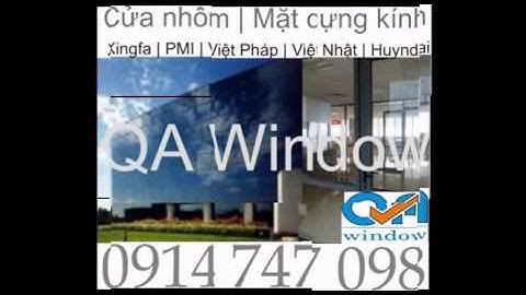Cửa nhôm cao cấp tại Quảng Ngãi QA Window | 0914.747.098