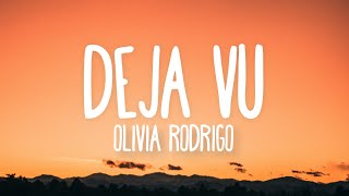 Olivia Rodrigo - deja vu (Lyrics)